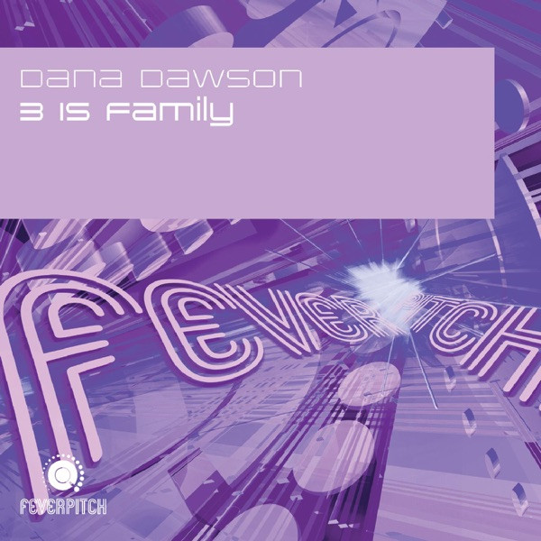 3 Is Family - Dancing Divaz 2005 Remix