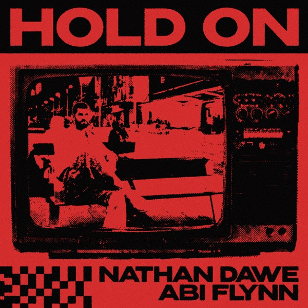 NATHAN DAWE, ABI FLYNN - Hold On