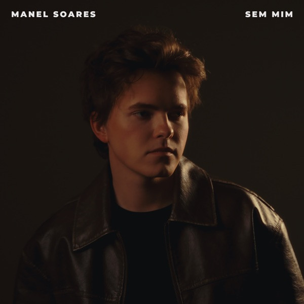 Manel Soares - Sem Mim