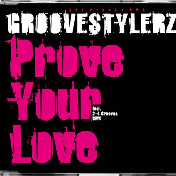 Prove Your Love (2-4 Grooves Radio Mix)