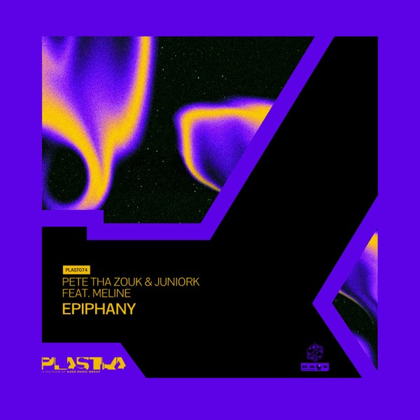 Pete Tha Zouk, JUNIORK, Meline - Epiphany