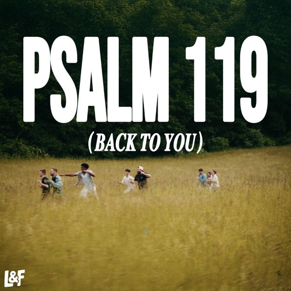 BACK TO YOU (PSALM 119)