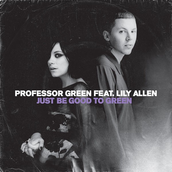 Just Be Good to Green (feat. Lily Allen)