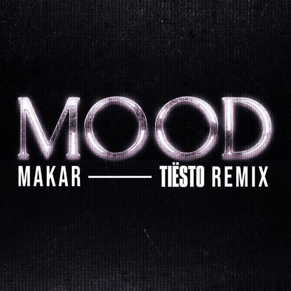 Mood - Tiësto Remix