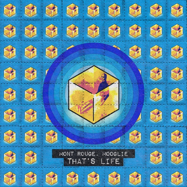 MONT ROUGE - That's Life