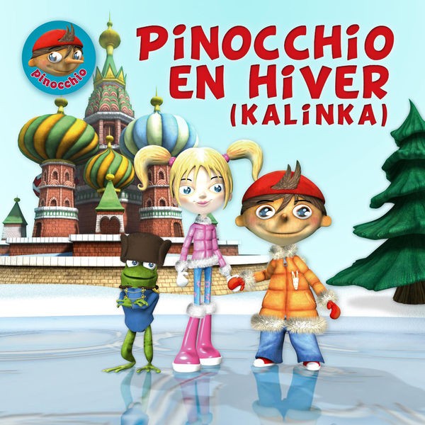 Pinocchio en hiver (Kalinka)