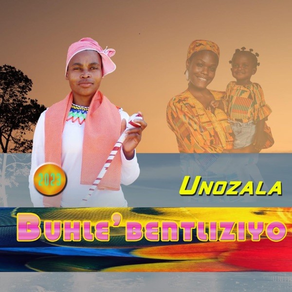 Buhle Bentliziyo - Nozala