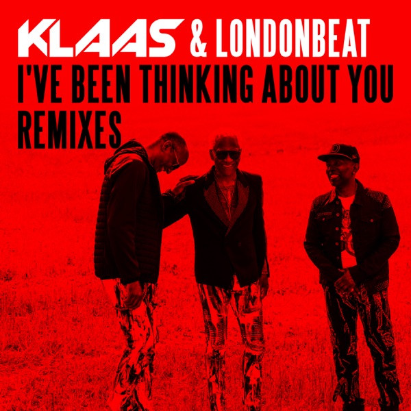 I've Been Thinking About You - Klaas Remix