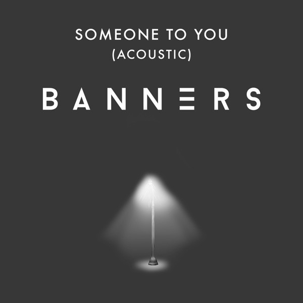 Someone to You - Acoustic
