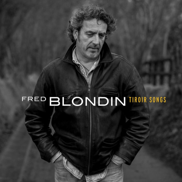 Fred Blondin - Grâce à vous
