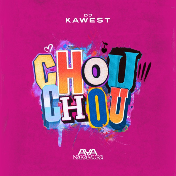 DJ Kawest - Chouchou