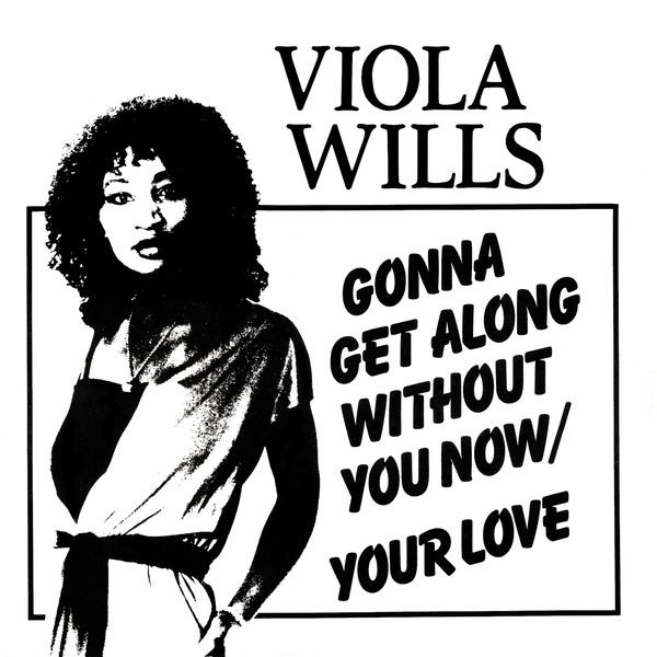Gonna Get Along Without You Now - Extended