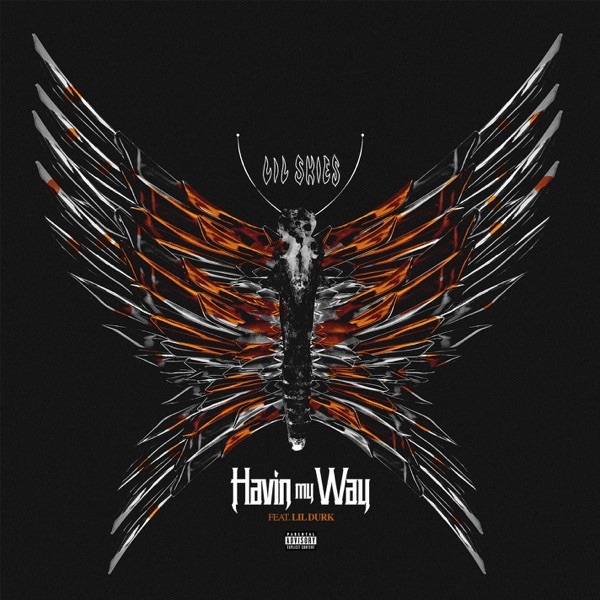 Havin My Way (feat. Lil Durk)