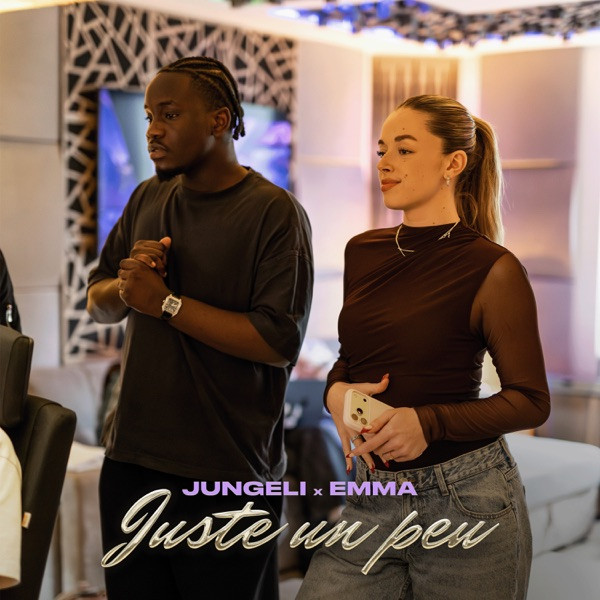 33. JUNGELI + EMMA - Juste un peu