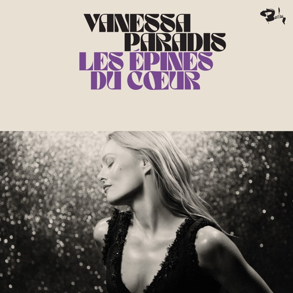 VANESSA PARADIS - Les épines du coeur