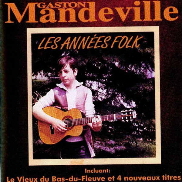 Gaston Mandeville - Le vieux dans le bas du fleuve