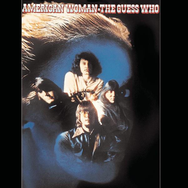 American Woman - Remastered