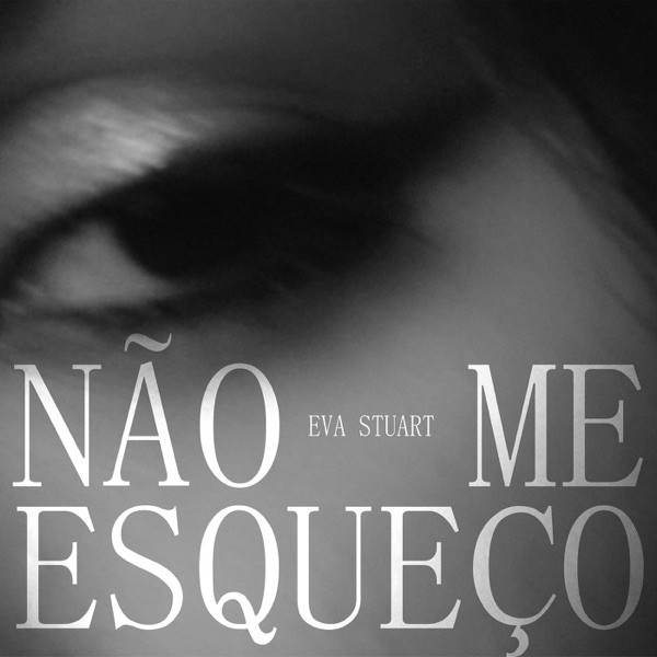Eva Stuart - Não Me Esqueço