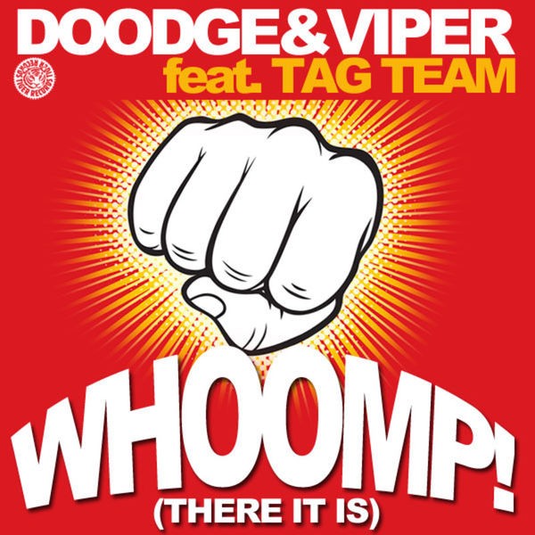 Whoomp! There It Is - Radio Edit