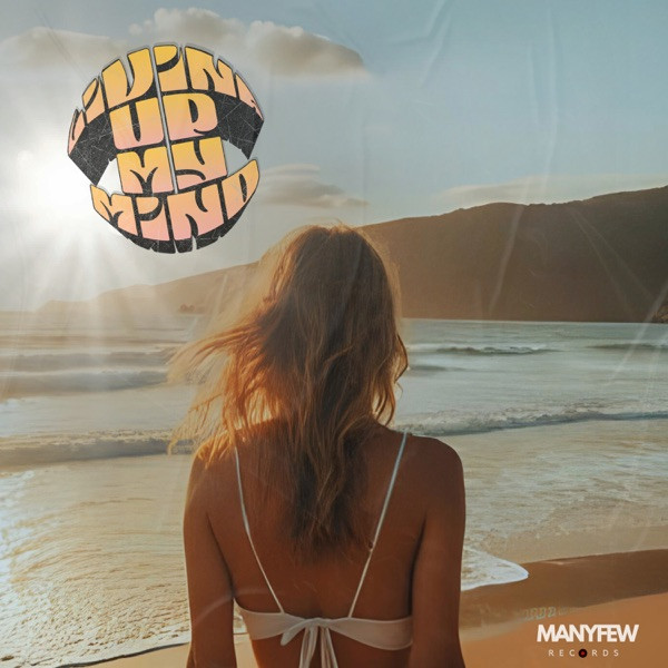 MANYFEW - Living Up My Mind