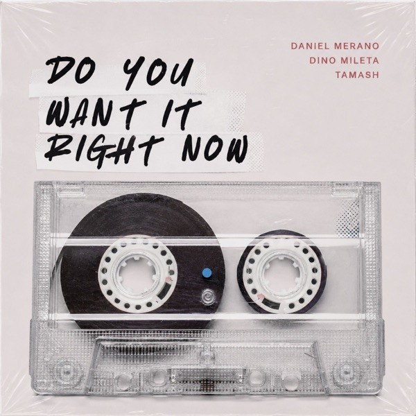 39. DANIEL MERANO + DINO MILETA + TAMASH - Do you want ..