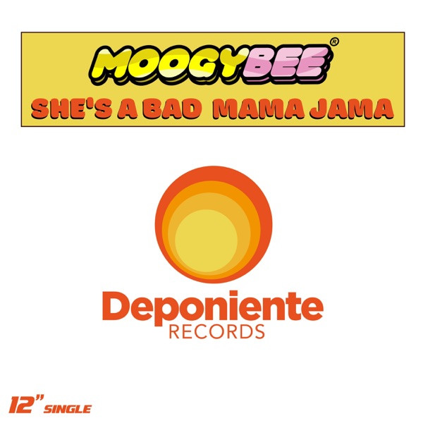 MOOGY BE - She's a Bad Mama Jama (Luisen Bad Papa Remix)
