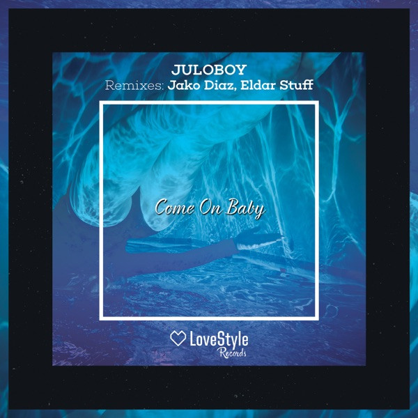 Come On Baby (Jako Diaz Remix)