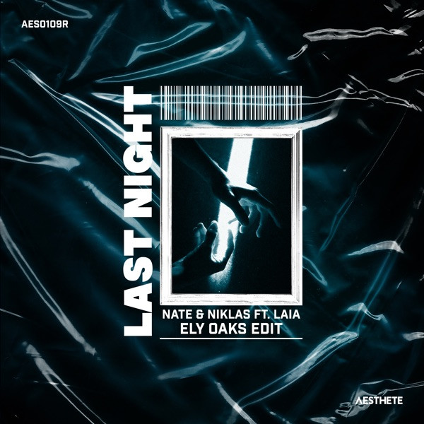 Last Night - Ely Oaks Edit