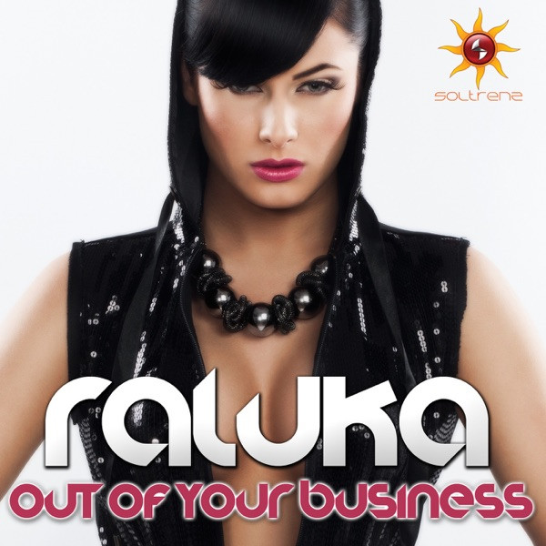 Out Of Your Business - Radio Edit