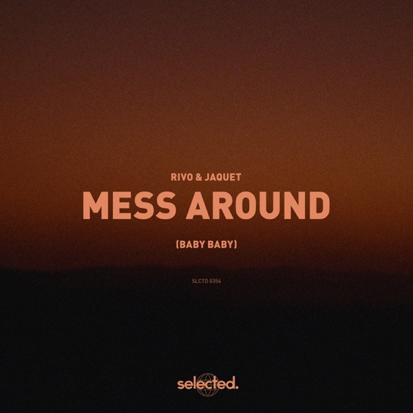 Mess Around (Baby Baby)