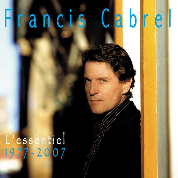 FRANCIS CABREL & MIKADO - Encore & Encore