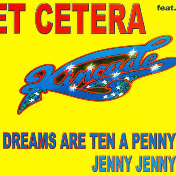 Dreams Are Ten A Penny