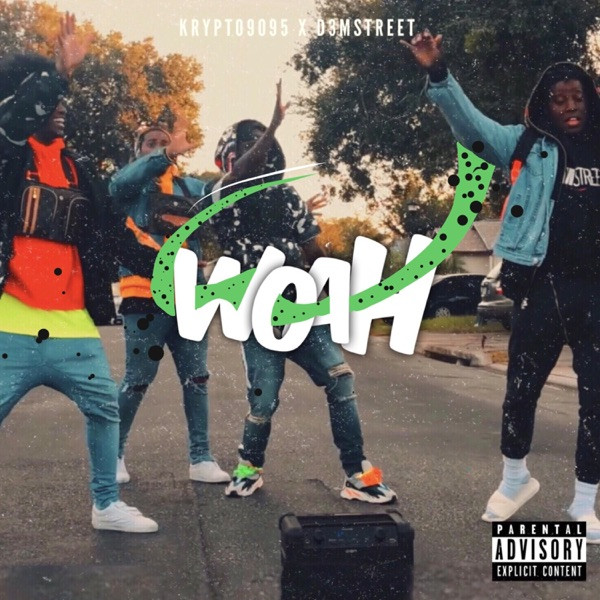 Woah (feat. D3Mstreet)