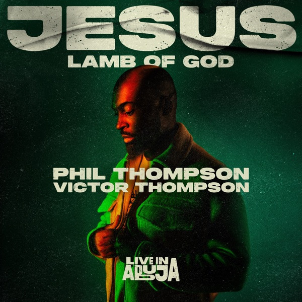 Jesus, Lamb Of God - Live