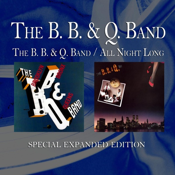 The B.B. & Q. Band - Desire (Full Length album mix)