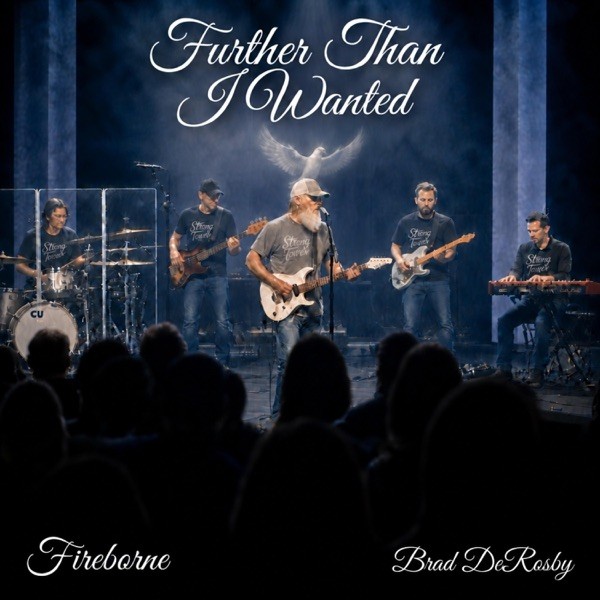 Brad DeRosby - "Further Than I Wanted"