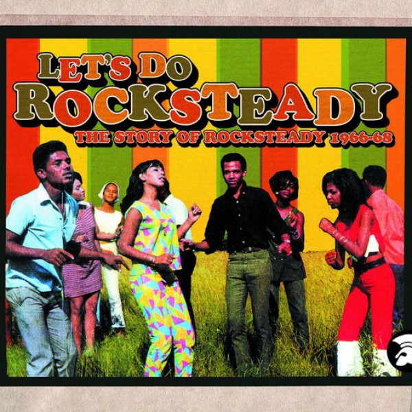Let's do rock steady