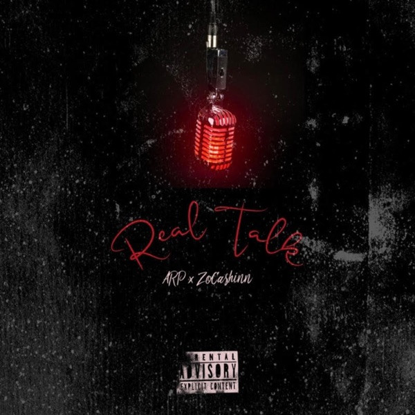 Zo Cashinn & ARP - Real Talk